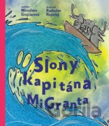 Slony kapitána MiGranta