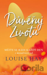 Důvěřuj životu