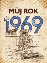 Můj rok 1969