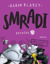 Smradi: Epizóda 3