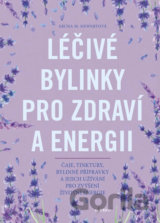 Léčivé bylinky pro zdraví a energii