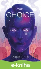 The Choice