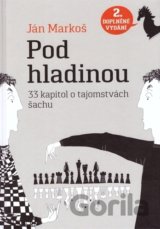 Pod hladinou: 33 kapitol o tajomstvách šachu