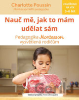 Nauč mě, jak to mám udělat sám