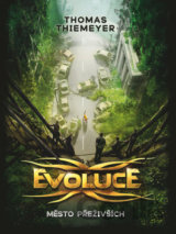 Evoluce: Město přeživších