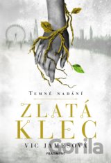 Temné nadání: Zlatá klec