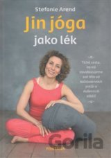 Jin jóga jako lék