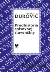 Predhistória spisovnej slovenčiny