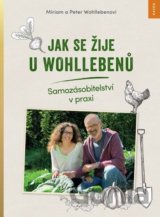 Jak se žije u Wohllebenů