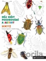 Můj sešit pozorování a aktivit: Hmyz