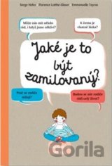 Jaké je to být zamilovaný?