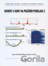 Nosníky s rámy na pružném podkladu 2