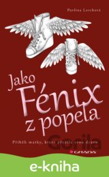 Jako Fénix z popela