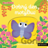 Dobrý den, motýlku!