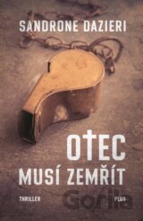 Otec musí zemřít