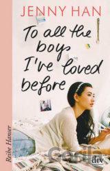 To all the boys I've loved before