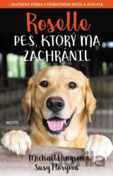 Roselle: Pes, ktorý ma zachránil