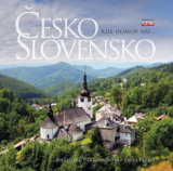 Česko Slovensko - Kde domov náš…