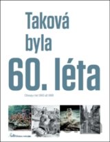 Taková byla 60. léta