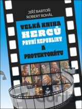Velká kniha herců první republiky a protektorátu