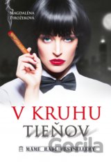 V kruhu tieňov