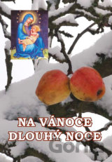 Na Vánoce dlouhý noce