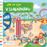 Jak to žije v lunaparku