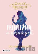 Zápisky z Rosewoodu: Princezna v nesnázích