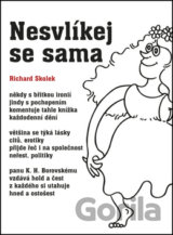 Nesvlíkej se sama