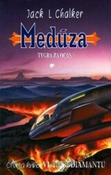 Medúza - Tygra za ocas