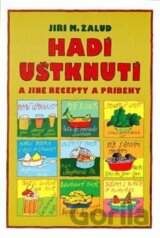 Hadí uštknutí a jiné recepty a příběhy