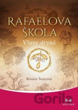 Rafaelova škola - Vlasy dryád