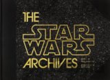 The Star Wars Archives: 1977–1983