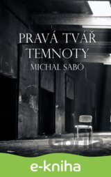 Pravá tvář temnoty