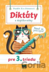Diktáty a doplňovačky pre 3. triedu