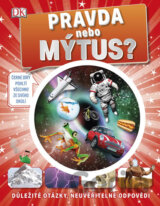 Pravda, nebo mýtus?