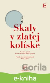 Skaly v zlatej kolíske