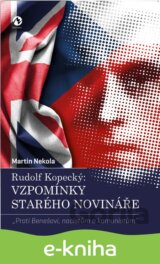 Rudolf Kopecký: Vzpomínky starého novináře