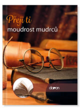 Přeji ti moudrost mudrců
