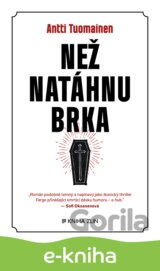 Než natáhnu brka