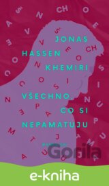 Všechno, co si nepamatuju