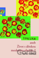 Terezka aneb Život s dětskou mozkovou obrnou 2