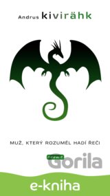Muž, který rozuměl hadí řeči