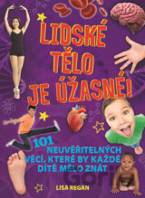 Lidské tělo je úžasné!