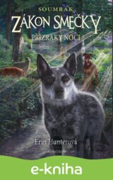 Zákon smečky: Soumrak (2) - Přízraky noci