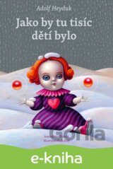 Jako by tu tisíc dětí bylo