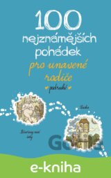 100 nejznámějších pohádek pro unavené rodiče podruhé
