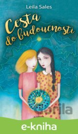 Cesta do budoucnosti