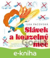 Slávek a kouzelný meč
