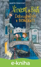 Vincent a Bóďa - Dobrodružství v Benátkách